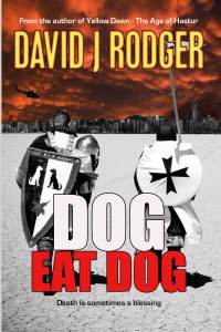 Dog Eat Dog by David J Rodger